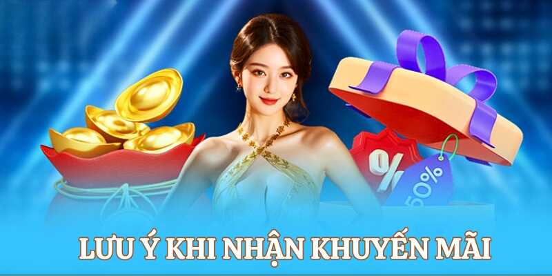 Chú ý các điểm quan trọng khi tham gia nhận ưu đãi