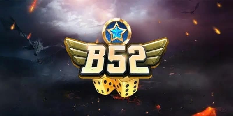 Review B52 Review B52 hệ sinh thái trò chơi đa dạng và hấp dẫn
