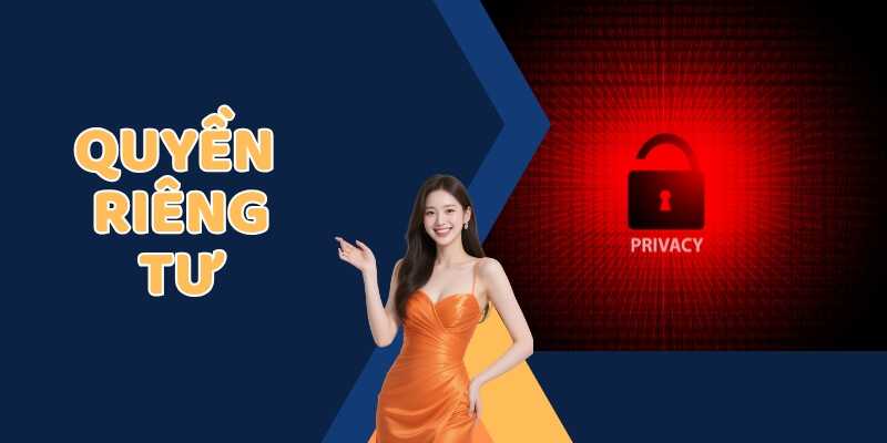 Tầm quan trọng của quyền riêng tư