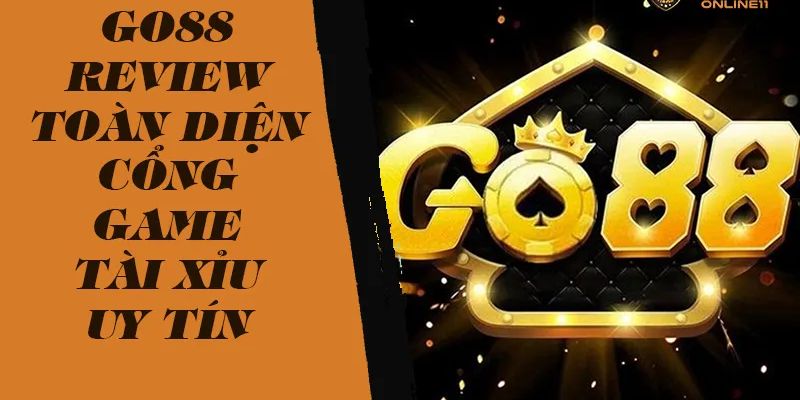 Tổng quan về nền tảng Go88